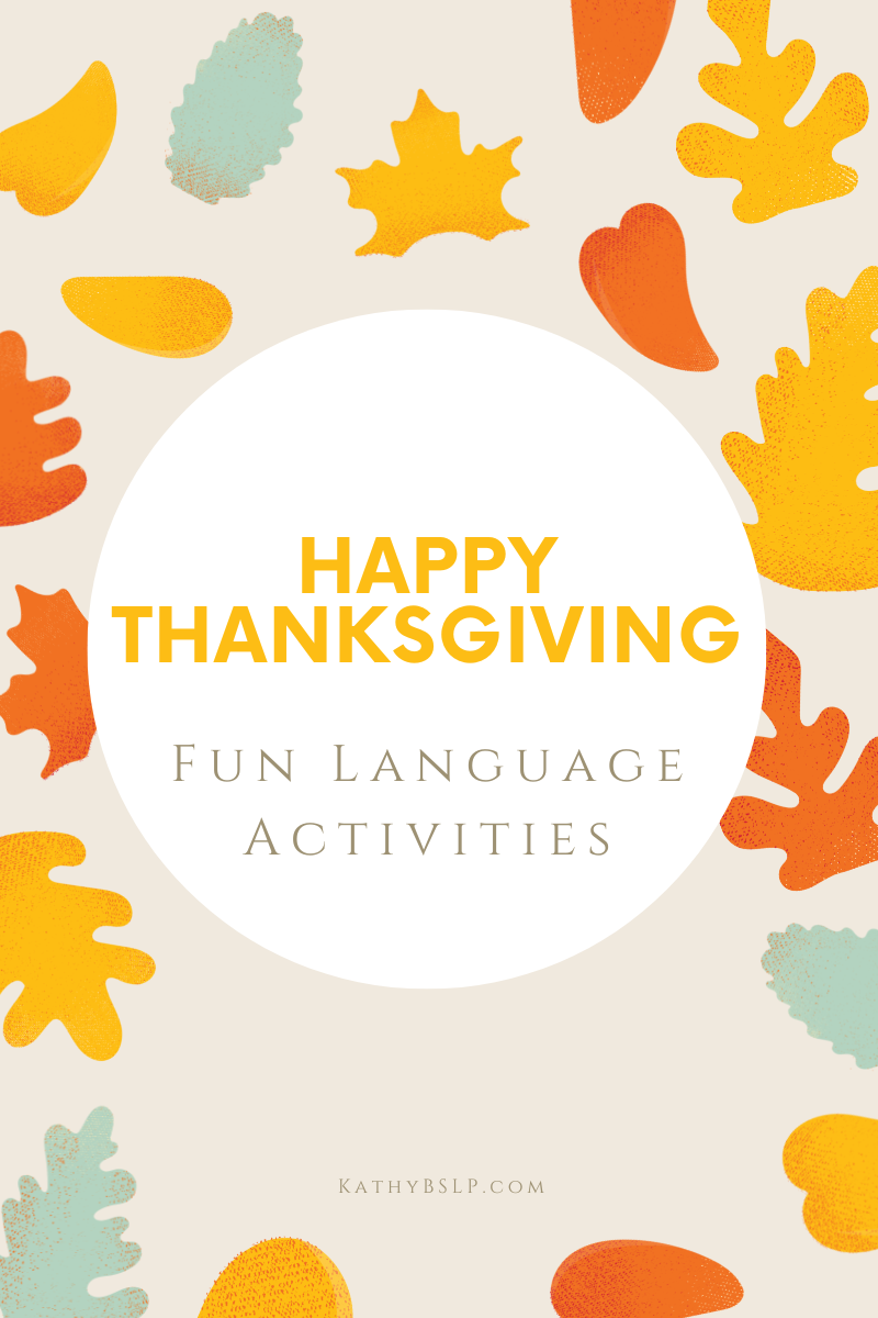 Thanksgiving Speech Therapy Activities - Kathy B SLP